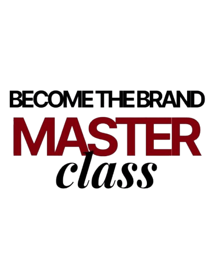 Become The Brand Masterclass